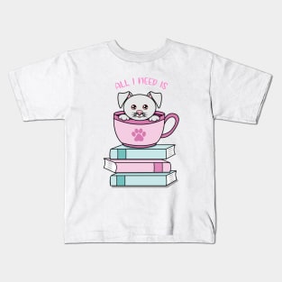 All i need is coffee books and my dog Kids T-Shirt
